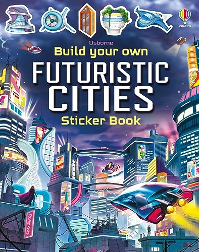 Build Your Own Futuristic Cities (Build Your Own Sticker Book) von Usborne